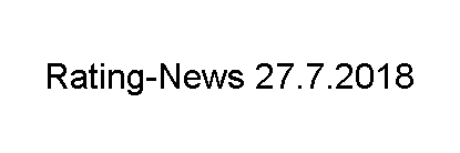 Rating-News 27.7.2018